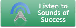 Listen to the sounds of success